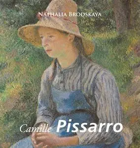 «Camille Pissarro» by Nathalia Brodskaïa