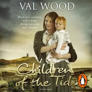 «Children Of The Tide» by Val Wood