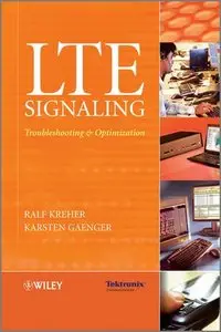 LTE Signaling: Troubleshooting and Optimization, 2 edition
