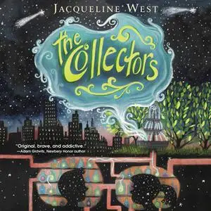 «The Collectors» by Jacqueline West