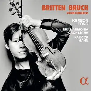 Kerson Leong, Philharmonia Orchestra & Patrick Hahn - Britten & Bruch: Violin Concertos (2023)