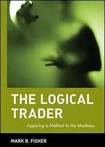 The Logical Trader(Repost)