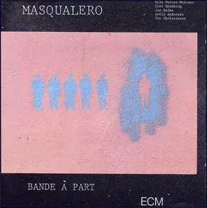 Masqualero - Bande À Part