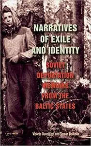 Narratives of Exile and Identity: Soviet Deportation Memoirs from the Baltic States