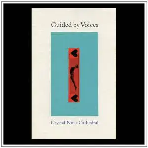 Guided by Voices - Crystal Nuns Cathedral (2022)