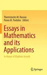 Essays in Mathematics and its Applications: In Honor of Vladimir Arnold