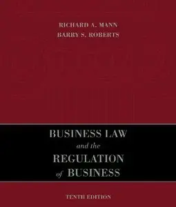 Business Law and the Regulation of Business, 10 edition (Repost)