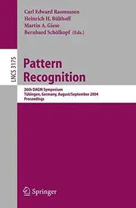 Pattern Recognition: 26th DAGM Symposium, Tübingen, Germany, August 30 - September 1, 2004. Proceedings