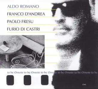 Aldo Romano - To Be Ornette to Be (1989) {Owl Records 9824601 rel 2005}