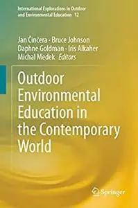 Outdoor Environmental Education in the Contemporary World