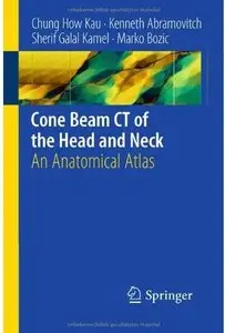 Cone Beam CT of the Head and Neck: An Anatomical Atlas