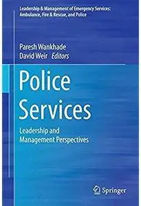 Police Services: Leadership and Management Perspectives