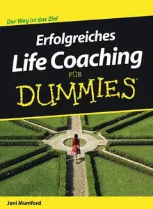 Erfolgreiches Life Coaching für Dummies (Repost)
