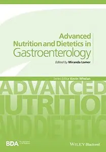 Advanced Nutrition and Dietetics in Gastroenterology (repost)