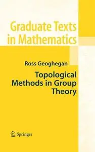 Topological Methods in Group Theory (Repost)