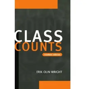 Erik Olin Wright, "Class Counts Student Edition"