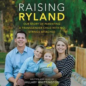 «Raising Ryland» by Hillary Whittington