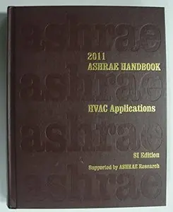 Ashrae Handbook: Heating Ventilation and Air Conditioning Applications Si