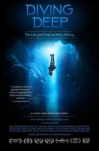 Diving Deep: The Life and Times of Mike deGruy (2019)