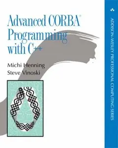 Advanced CORBA Programming with C++ (Repost)