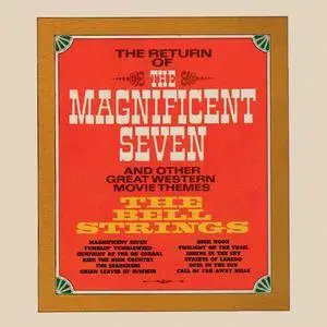 The Bell Strings - The Return of The Magnificent Seven and Other Great Western Movie Themes (1966/2016) [24-bit/192kHz]