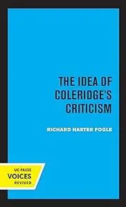 The Idea of Coleridge's Criticism: Perspectives in Criticism