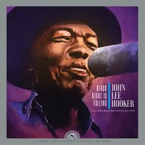 John Lee Hooker - Black Night Is Falling (Live at The Rising Sun Celebrity Jazz Club) (Collector's Edition) (2019/2020)