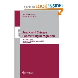 Arabic and Chinese Handwriting Recognition: Summit, SACH 2006