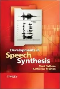 Developments in Speech Synthesis by Katherine Morton [Repost] 