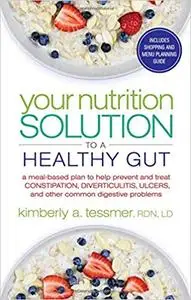 Your Nutrition Solution to a Healthy Gut