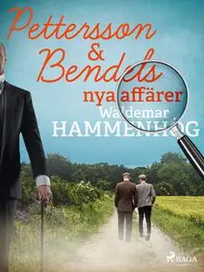 «Pettersson & Bendels nya affärer» by Waldemar Hammenhög