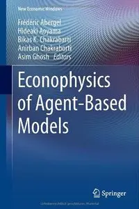 Econophysics of Agent-Based Models (repost)