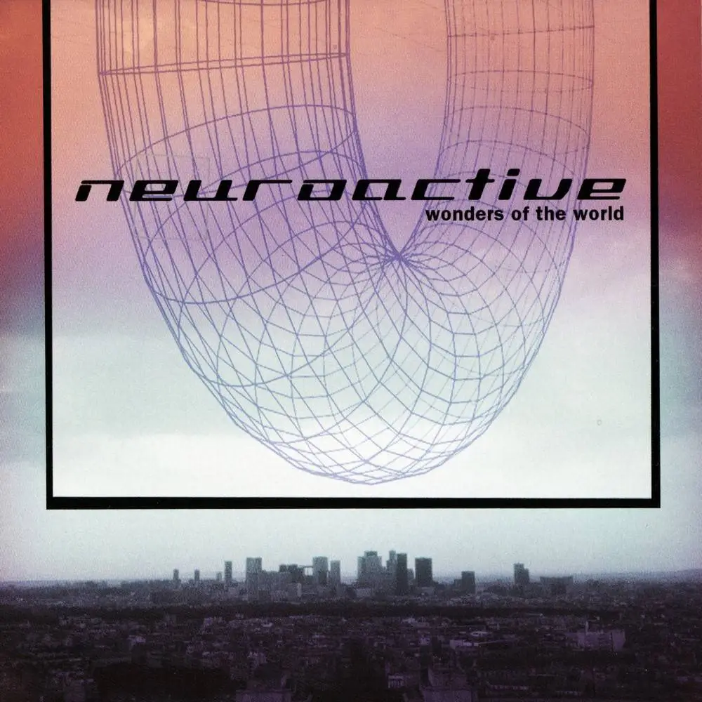 Neuroactive - Wonders Of The World (2002)
