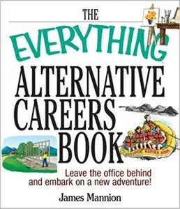 Everything Alternative Careers (Everything: School and Careers)