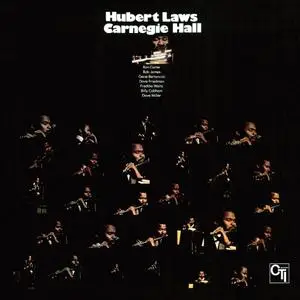 Hubert Laws - Carnegie Hall (CTI 50th Anniversary Special Collection ) (1973/2017) [Official Digital Download 24/192]