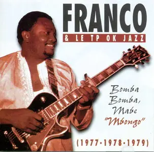 Franco & Le TP OK Jazz - Bomba Bomba, Mabe Mbongo   (1995)