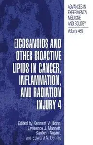 Eicosanoids and Other Bioactive Lipids in Cancer, Inflammation, and Radiation Injury, 4