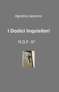 I Dodici Inquisitori