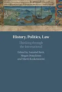 History, Politics, Law: Thinking through the International