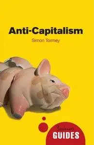 Anti-Capitalism: A Beginner's Guide (repost)