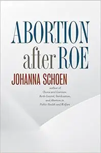 Abortion after Roe