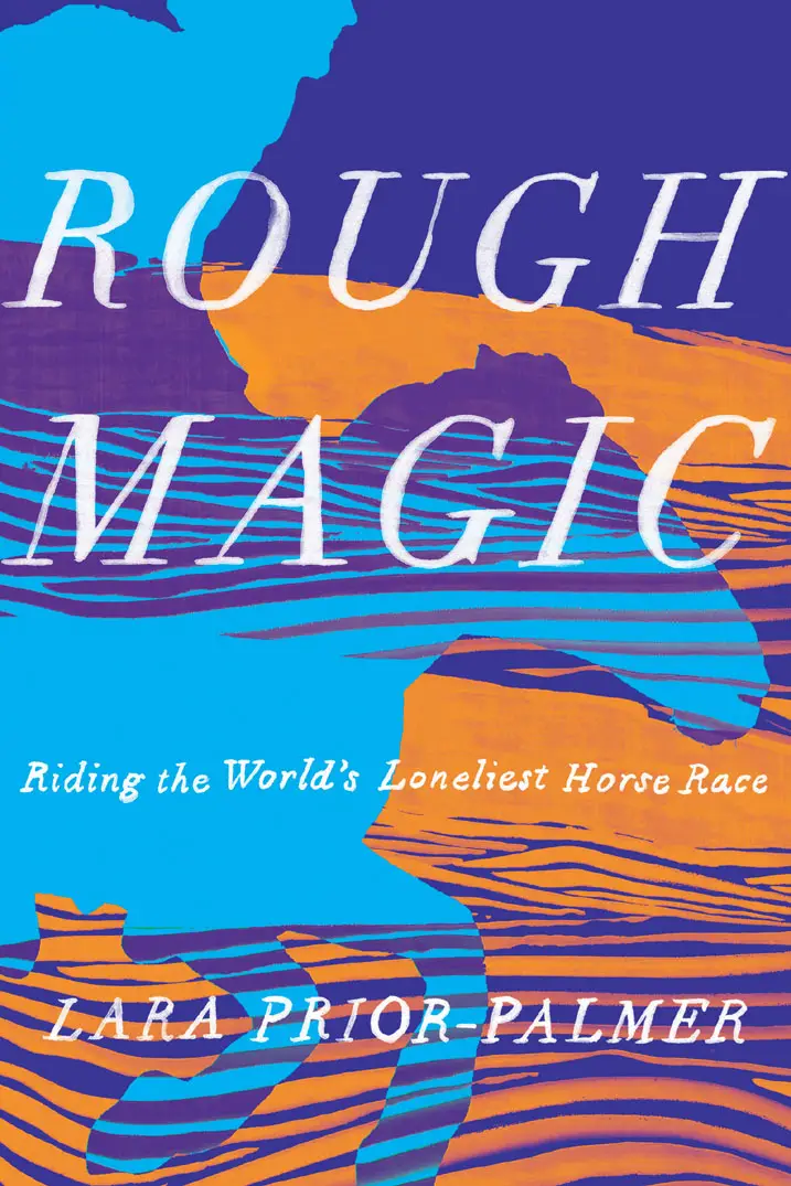rough magic riding the world rough magic riding the world