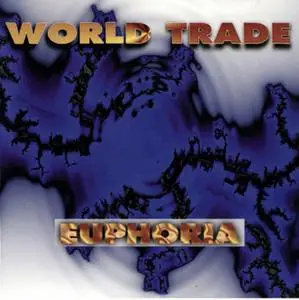 World Trade - Euphoria (1995) Repost
