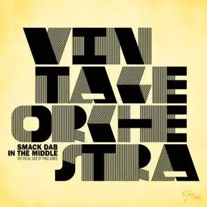 Vintage Orchestra - Smack Dab In The Middle (2017) [Official Digital Download]
