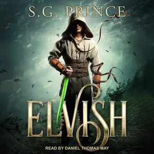 «Elvish» by S.G. Prince