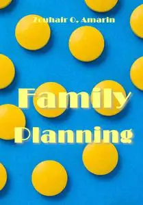 "Family Planning" ed. by Zouhair O. Amarin
