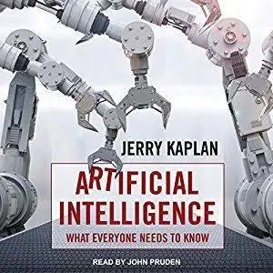 Artificial Intelligence: What Everyone Needs to Know