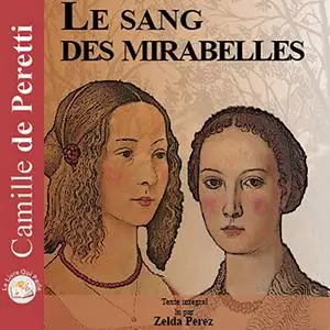 Camille de Peretti, "Le sang des mirabelles"