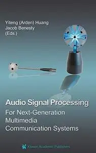 Audio Signal Processing for Next-Generation Multimedia Communication Systems