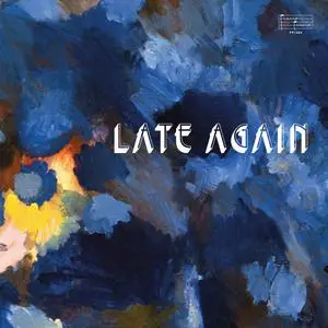 Sven Wunder - Late Again (2023)